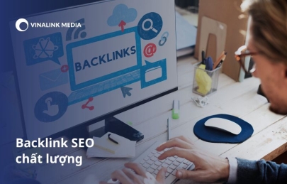 Backlink là gì? Làm thế nào để xây dựng Backlink SEO chất lượng